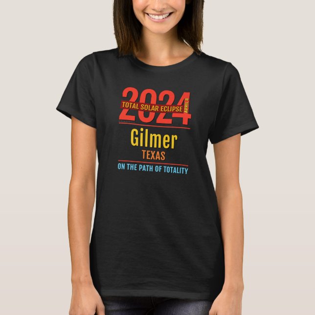 Camiseta Gilmer Texas TX Total Solar Eclipse 2024 4 (Frente)