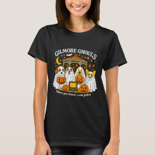 Camiseta Gilmore Ghouls Onde Você Assombra Eu Vou Seguir Ol