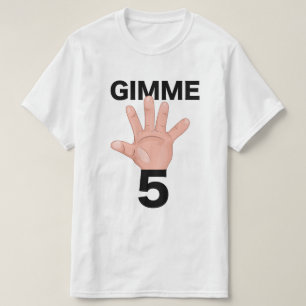 Camiseta Gimme 5