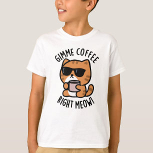 Camiseta Gimme Café Direita Meia Gata Engraçada