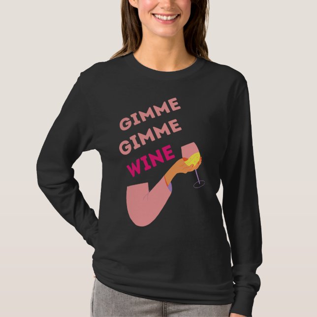 Camiseta Gimme Gimme Wine (Frente)
