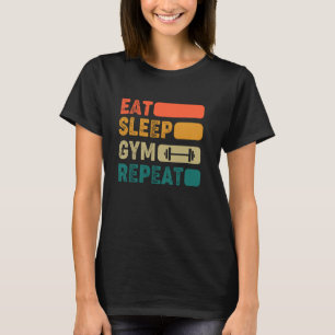 Camiseta Ginásio Comer Dormir Ginásio Repetir Divertido Ret