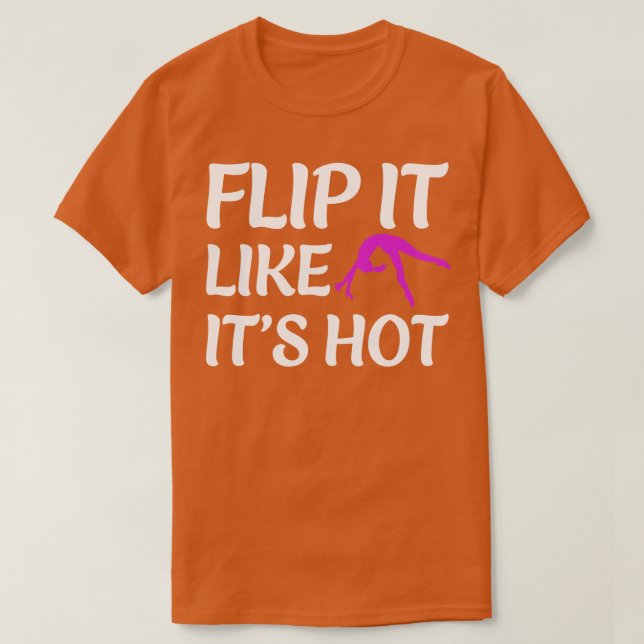 Camiseta Ginástica Engraçada Sacudir como seu ginasta quent (Frente do Design)