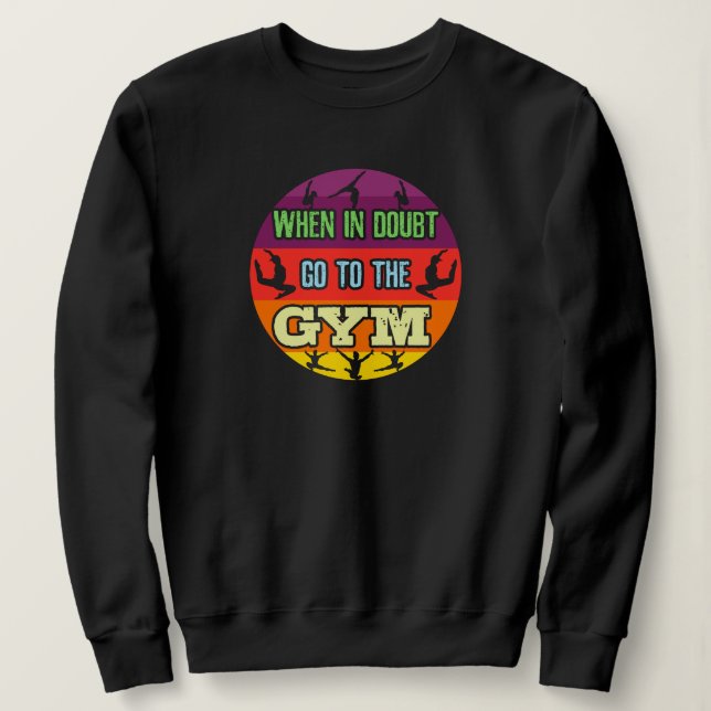 Camiseta Ginástica Feminina Em Caso de Dúvida Vá para a Aca (Frente do Design)