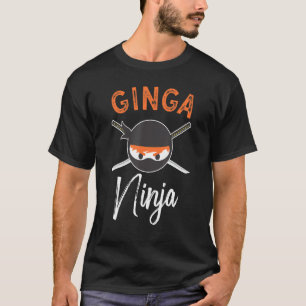 Camiseta Ginga Ninja Funny Redhead Ninja Lover Ginger