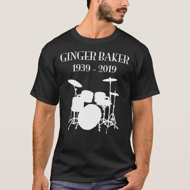 Camiseta Ginger Baker RIP 1939-2019 com tambores Classic T- (Frente)