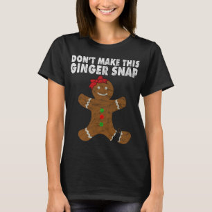 Camiseta Ginger Cookie Bonito Não faça isso