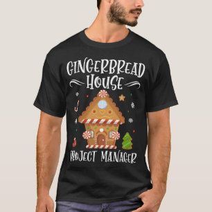 Camiseta Gingerbird House Gerente de projetos Baking Xmas