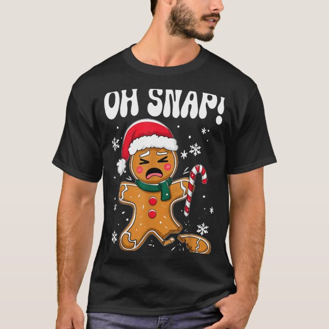 Camiseta Gingerbread Man Oh Snap Christmas Funny Cookie Bak (Frente)