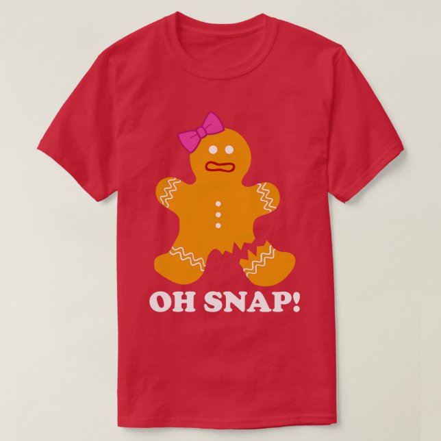 Camiseta Gingercake Man Oh Snap Natal Engraçado Cookie Bak (Frente do Design)