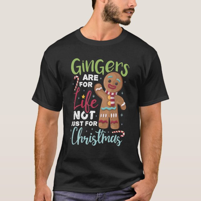 Camiseta Gingerentes De Teto De Gingerpão São Para A Vida N (Frente)