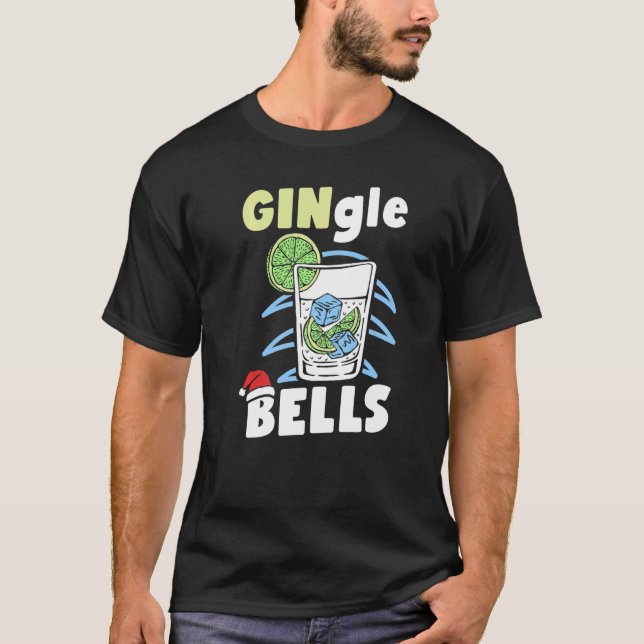 Camiseta GINgle Bells Christmas Humor Holiday  Sarcasm Meme (Frente)