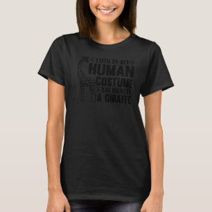 Camiseta Girafa, Este É Meu Figurino Humano, Eu Sou Realmen