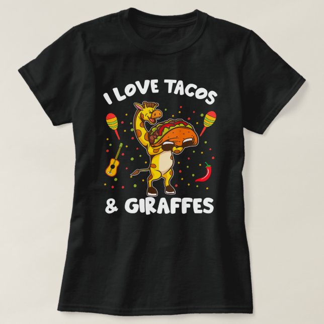 Camiseta Girafa Girafas Eu Adoro Tacos E Girafas Engraçado  (Frente do Design)