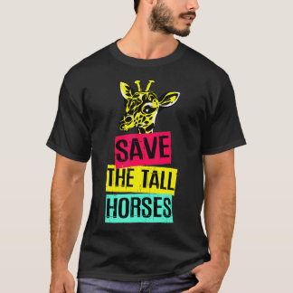 Camiseta Girafa Salve Os Cavalos Altos