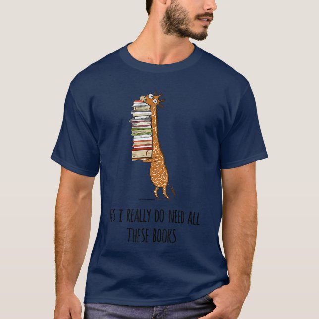 Camiseta Giraffe Holding A Stack Of Books Yes I Really Do N (Frente)