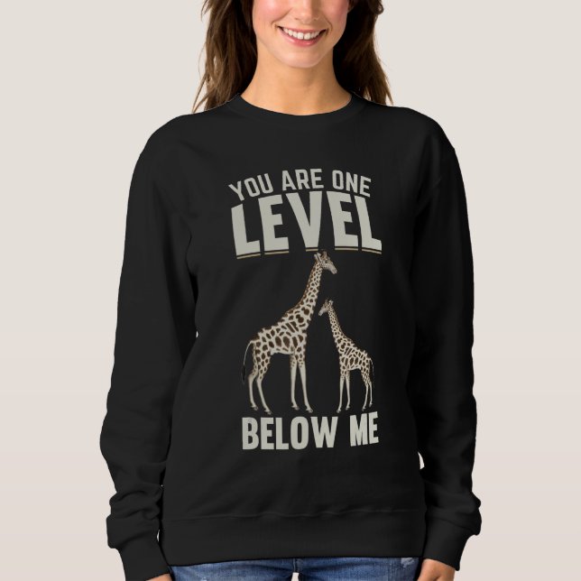 Camiseta Giraffes I You Are One Level Below Me I  Giraffe (Frente)