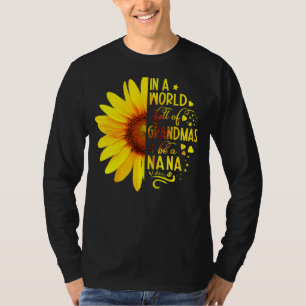 Camiseta Girassol Em Um Cheio Mundial De Avós Seja Nana Mot