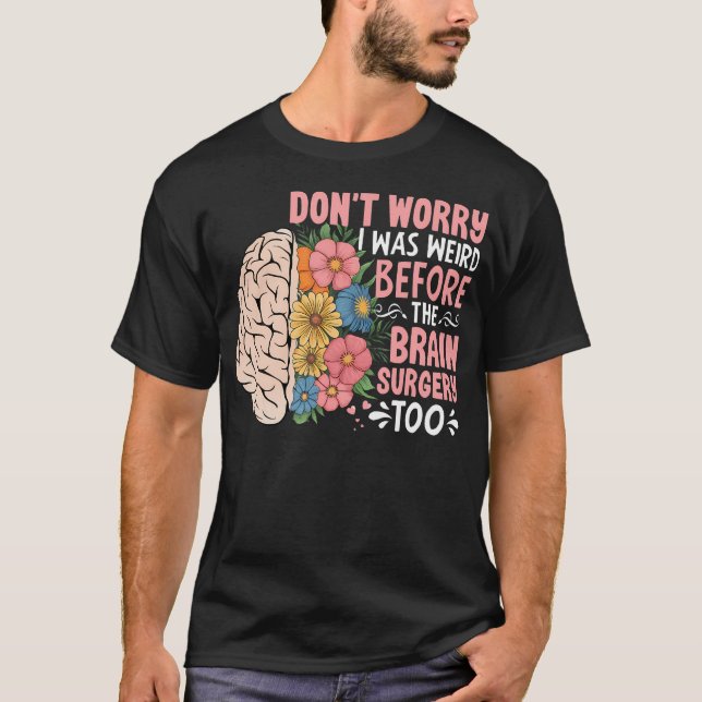 Camiseta Girassol Não se Preocupe Eu Era Estranho Antes do  (Frente)