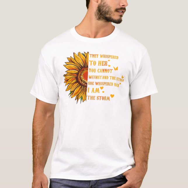 Camiseta Girassol que sussurraram para ela Você não aguenta (Frente)