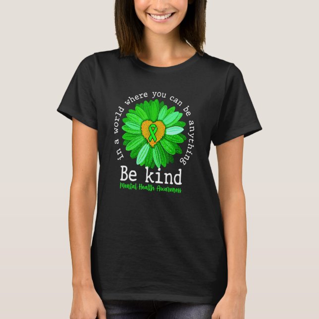 Camiseta Girassol Verde Seja Meio Sentido Saúde Mental Su (Frente)