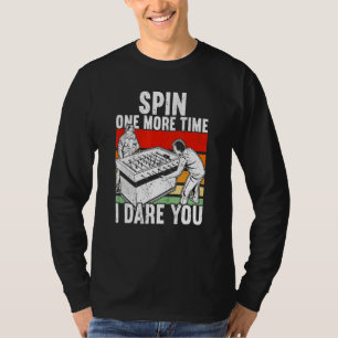 Camiseta Gire Mais Uma Vez Eu Desafio Você Futebol de Mesa