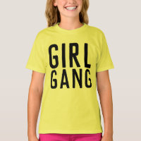 GIRL GANG T- shirts