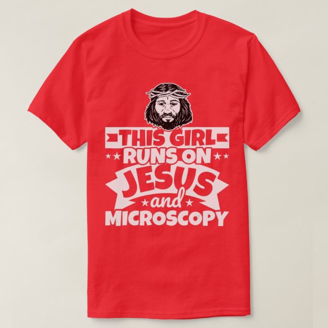 Camiseta Girl runs on Jesus and Microscopy  (Frente do Design)