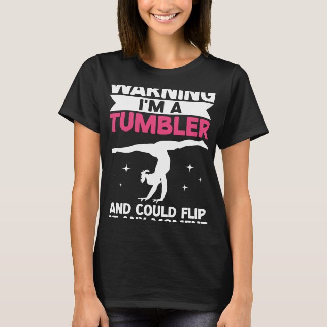 Camiseta Girl Tumbling Gear Gymnast Gymnastics  Tumbler  10 (Frente)