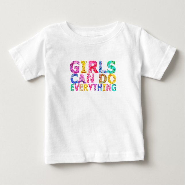 Camiseta Girls Can Do Everything motivational daughter  (Frente)