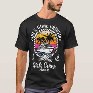 Camiseta Girls Cruise Squad Girls Trip 2023 Girls Gone Crui