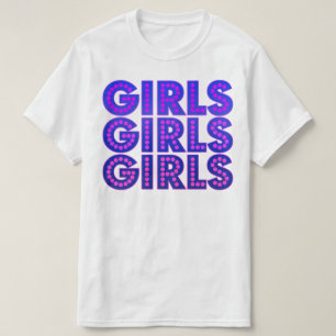 Camiseta Girls Girls Girls Gráfico