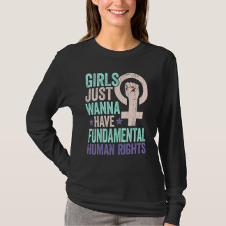 Camiseta Girls Just Want To Have Fundamental Rights Women E