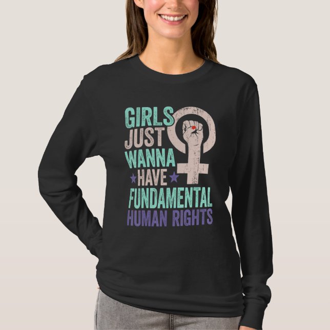 Camiseta Girls Just Want To Have Fundamental Rights Women E (Frente)
