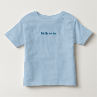 Camiseta Girls like blue too!