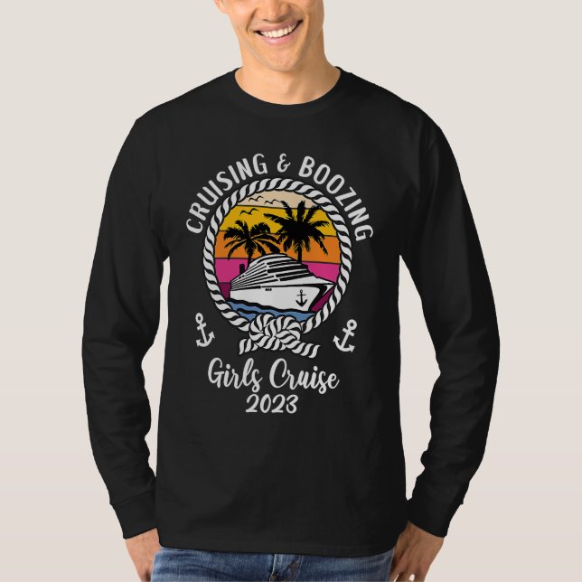 Camiseta Girls Trip Cruising and Boozing 2023 Girls Cruise (Frente)