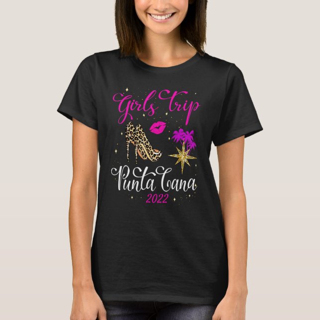 Camiseta Girls Trip Punta Cana 2022 For Women Weekend Birth (Frente)