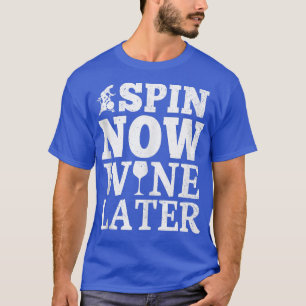 Camiseta Giro Agora Vinho Mais Tarde Giro Engraçado Da Clas