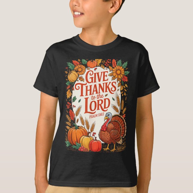 Camiseta Give Thanks To The Lord Fall Pumpkin Thanksgiving  (Frente)