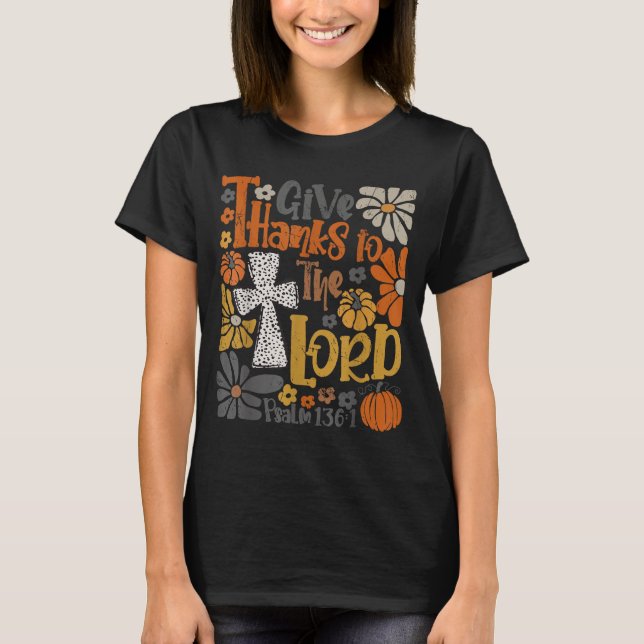 Camiseta Give Thanks To The Lord Floral Boho Retro Thanksgi (Frente)