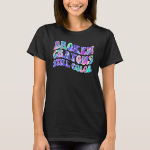 Camiseta Giz Crayons Quebrados Ainda Colorem Prevenção de S