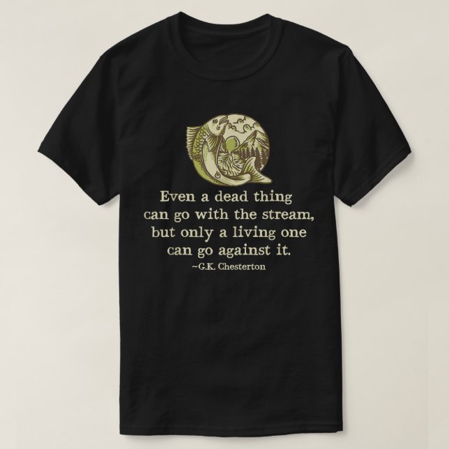 Camiseta GK Chesterton Cita Homens de Pesca de Humor Católi (Frente do Design)