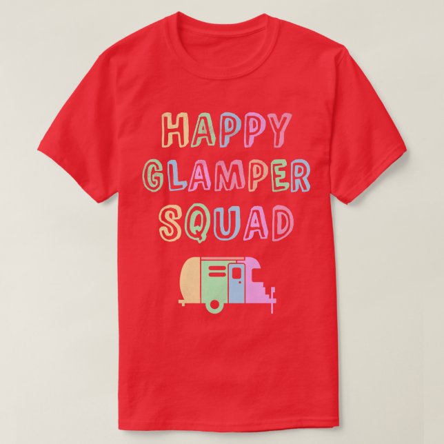 Camiseta Glamping Girl HAPPY GLAMPER SQUAD Camping Team Gla (Frente do Design)