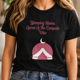 Camiseta Glamping Mama Rainha do Vibe do Acampamento Design