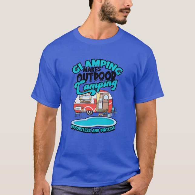 Camiseta Glamping torna nosso camping sem esforço e present (Frente)