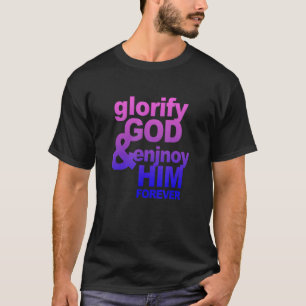 Camiseta Glorificar a Deus & Desfrutá-Lo Para Sempre