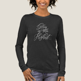 Camiseta Glory in the Highest Holiday Christmas Charcoal