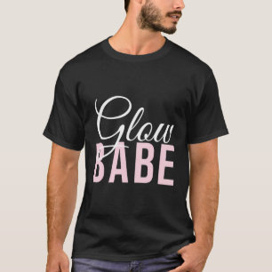 Camiseta Glow Babe Estheticista Beautician Skincare Skin Gl