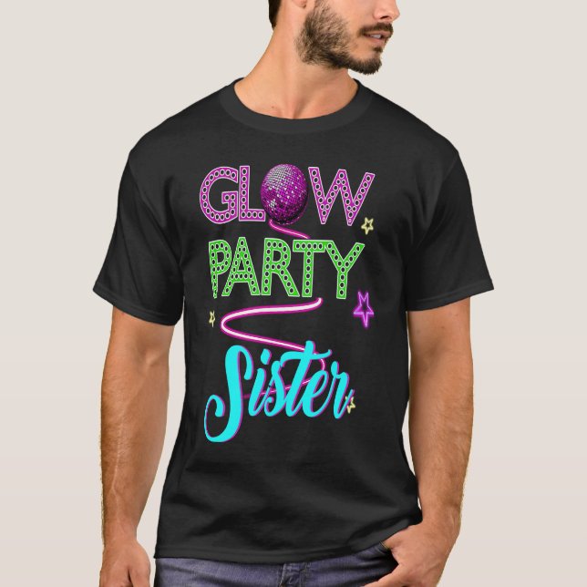 Camiseta Glow Party Clothing Glow Party  Glow Party Sister  (Frente)