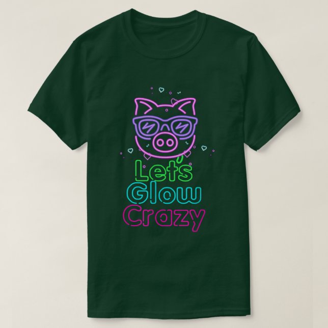 Camiseta Glow vamos - Festa Brilhante - Pig Lover - Birthd (Frente do Design)